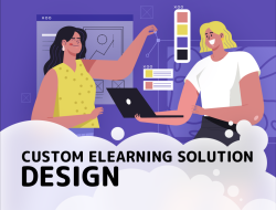 Customized E Learning Solutions For Modern Learners