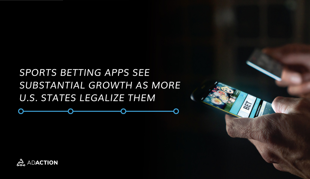 Sports Betting Apps Grow Amid Legalization | AdAction.com
